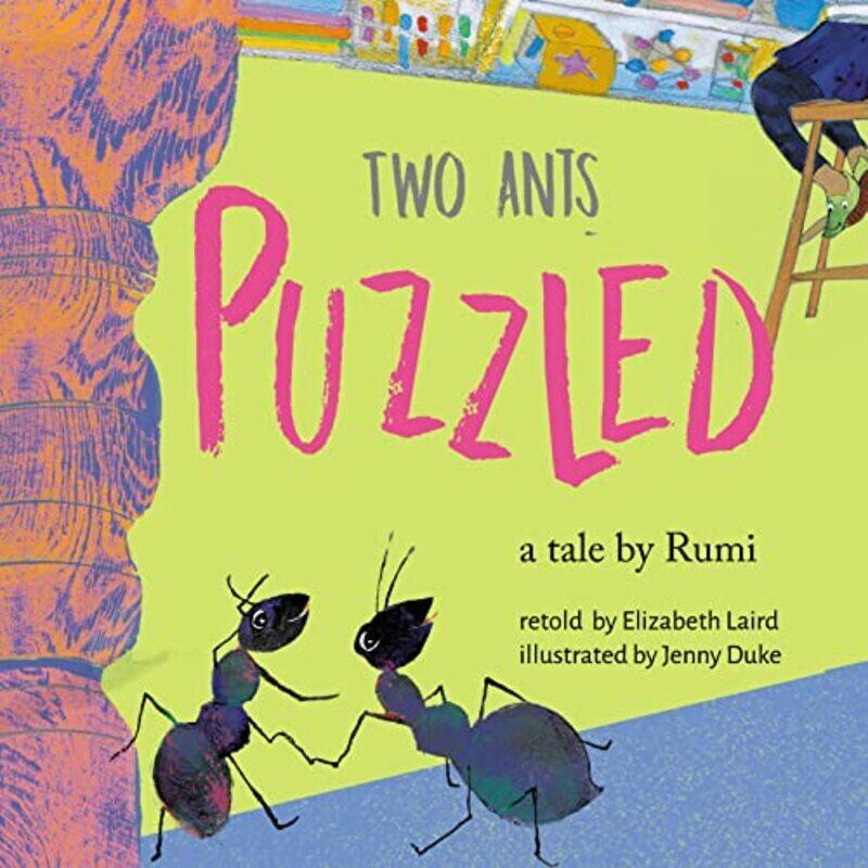 

Two Ants Puzzled! Paperback by Elizabeth Laird And Jenny Duke