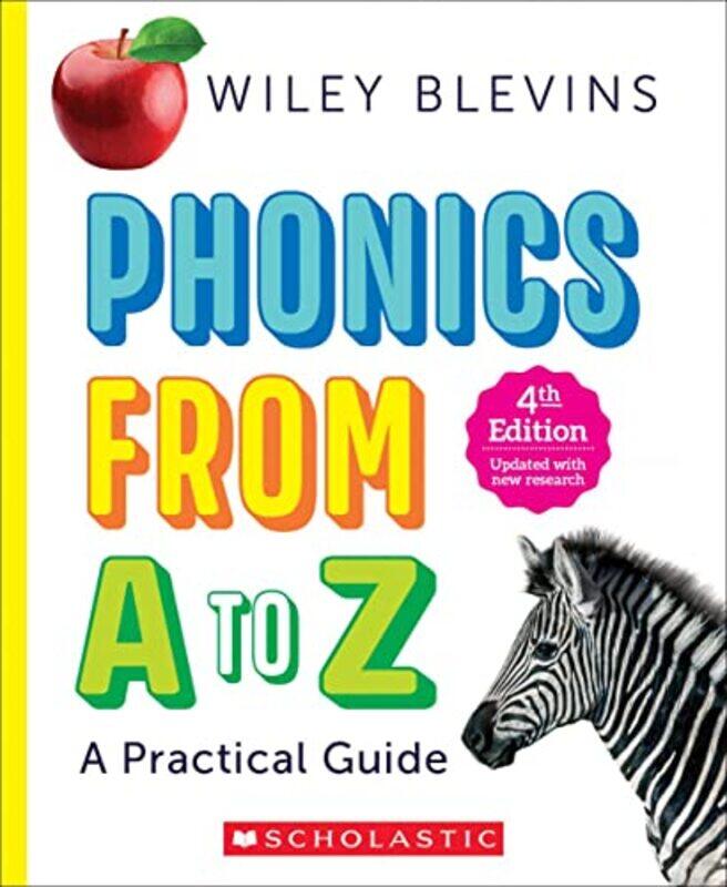 

Phonics From A To Z 4Th Edition A Practical Guide By Blevins Wiley Paperback