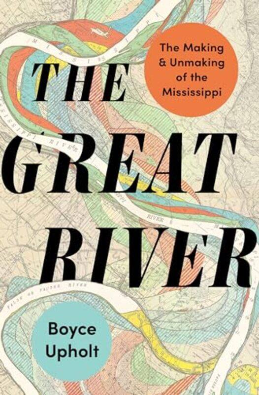 

Great River By Upholt Boyce - Hardcover