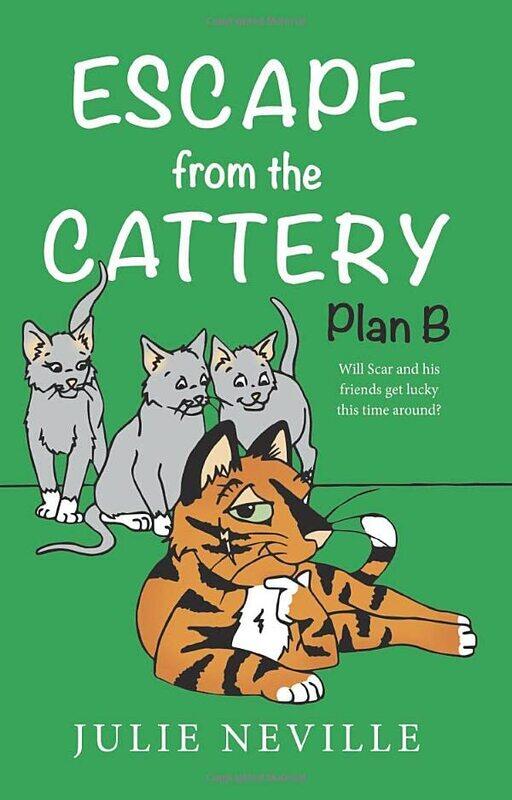 

Escape from the Cattery; Plan B by Julie Neville-Paperback