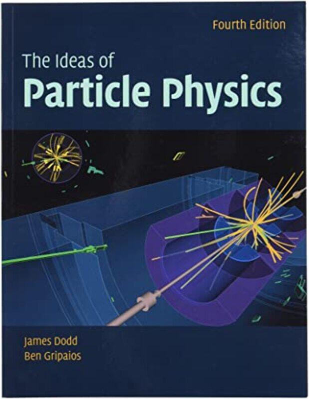 

The Ideas of Particle Physics by David Smith-Paperback