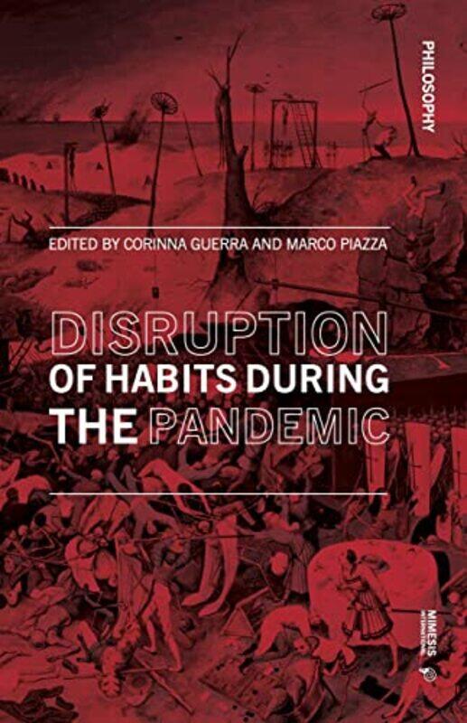 

Disruption of Habits During the Pandemic by Marco PiazzaCorinna Guerra-Paperback