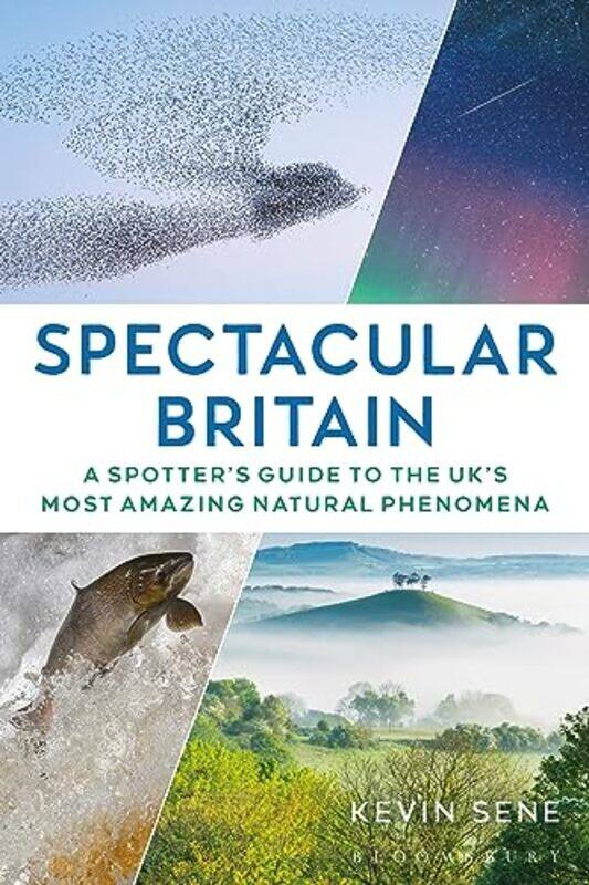 

Spectacular Britain by Kevin Sene-Paperback