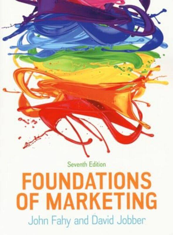 

Foundations of Marketing 7e by John FahyDavid Jobber-Paperback