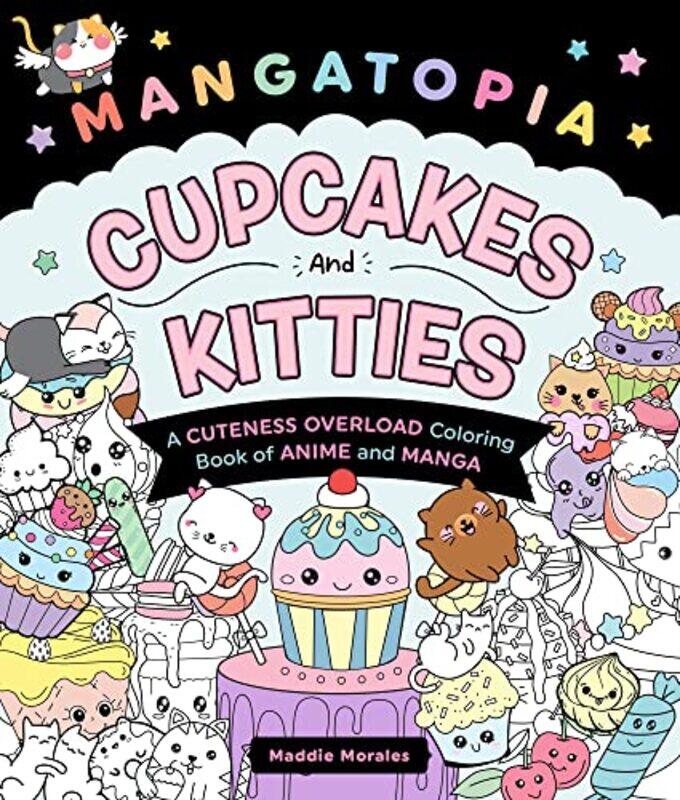 

Mangatopia Cupcakes and Kitties by Maddie Morales-Paperback