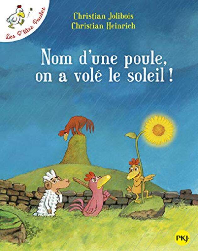 

Nom D'Une Poule, On A Vole Le Soleil ! - Tome 4,Paperback,by:Jolibois Christian