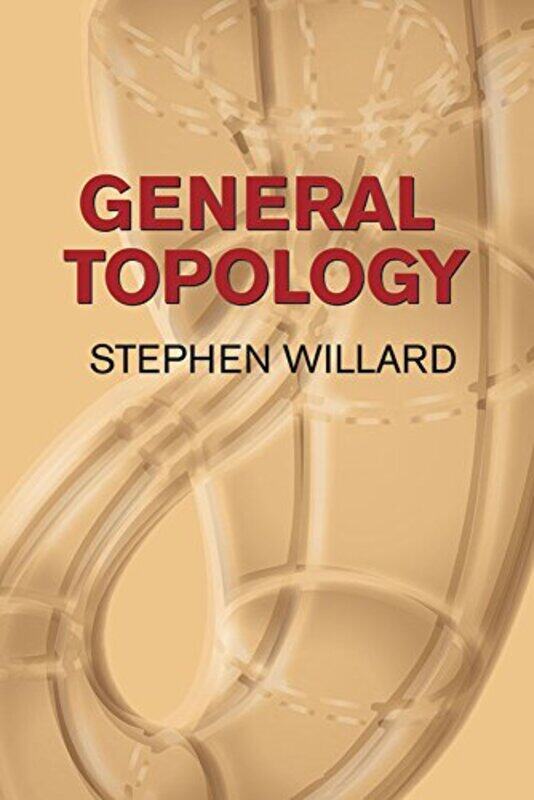

General Topology by Stephen Willard-Paperback
