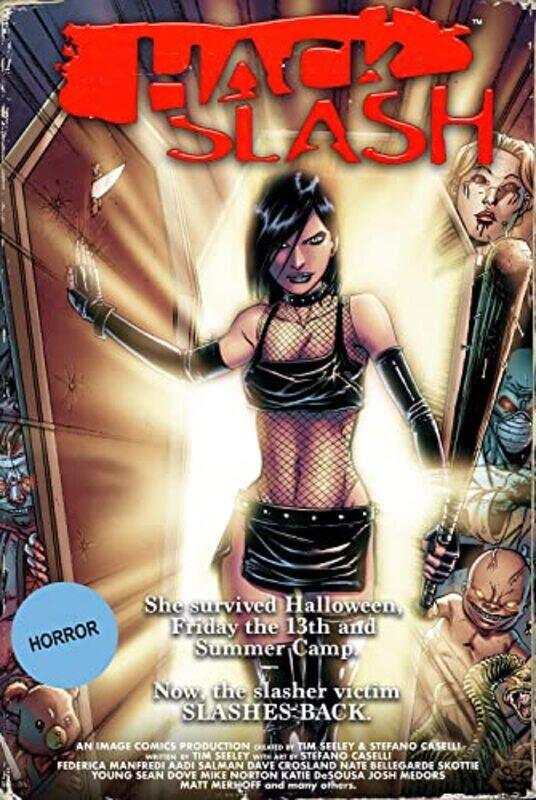 

Hack/Slash Deluxe Edition Volume 1 , Hardcover by Tim Seeley