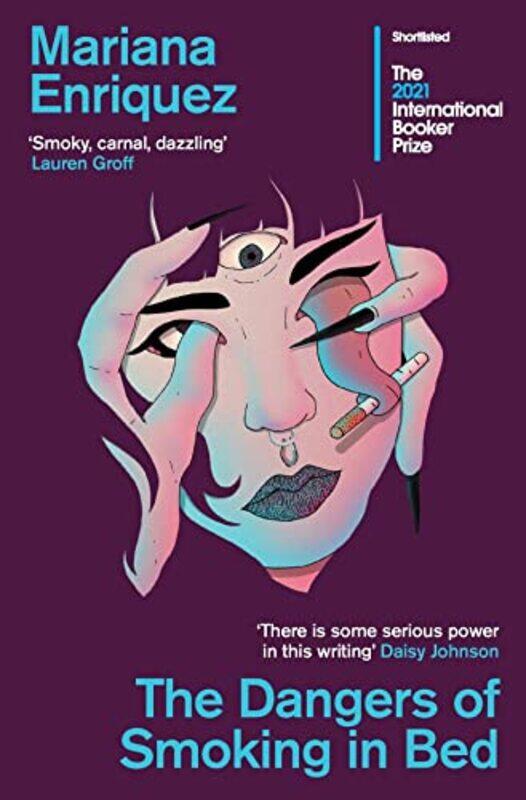 

The Dangers of Smoking in Bed by Mariana EnriquezMegan McDowell-Paperback