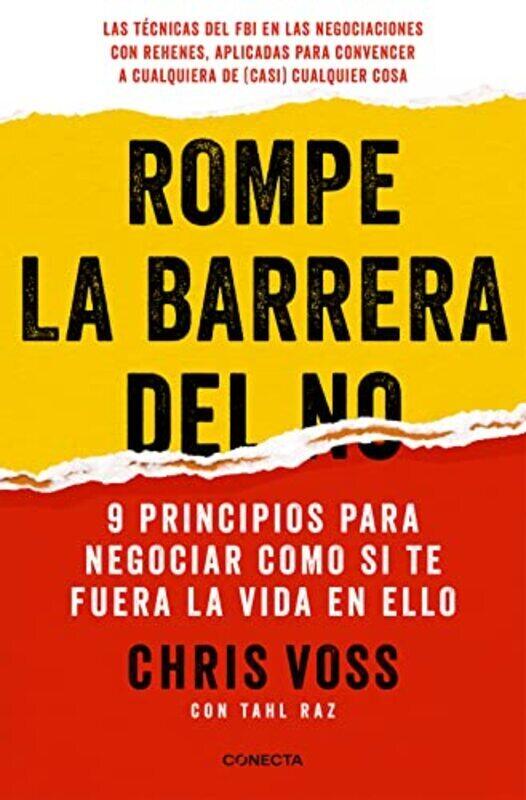 

Rompe la barrera del NO / Never Split the Difference , Paperback by Voss, Chris