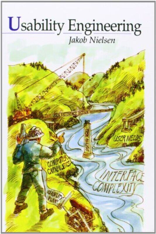 

Usability Engineering by Jakob Nielsen Norman Group, Fremont, CA, USA Nielsen-Paperback