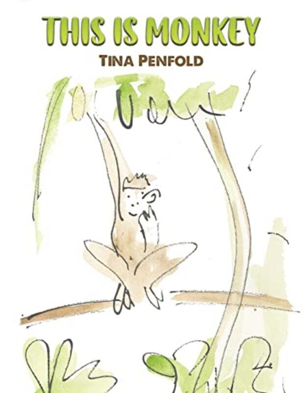 

This is Monkey by Tina Penfold-Paperback