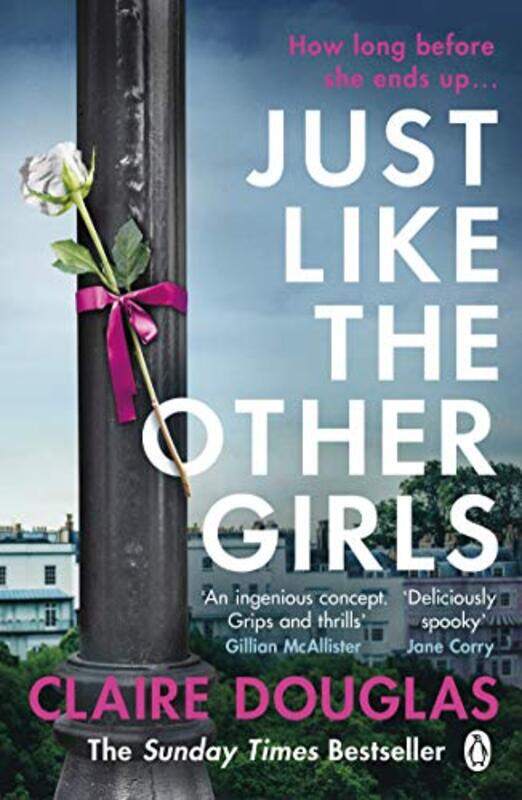 

Just Like the Other Girls The gripping thriller from the Sunday Times bestselling author of The Cou by Douglas, Claire - Paperback