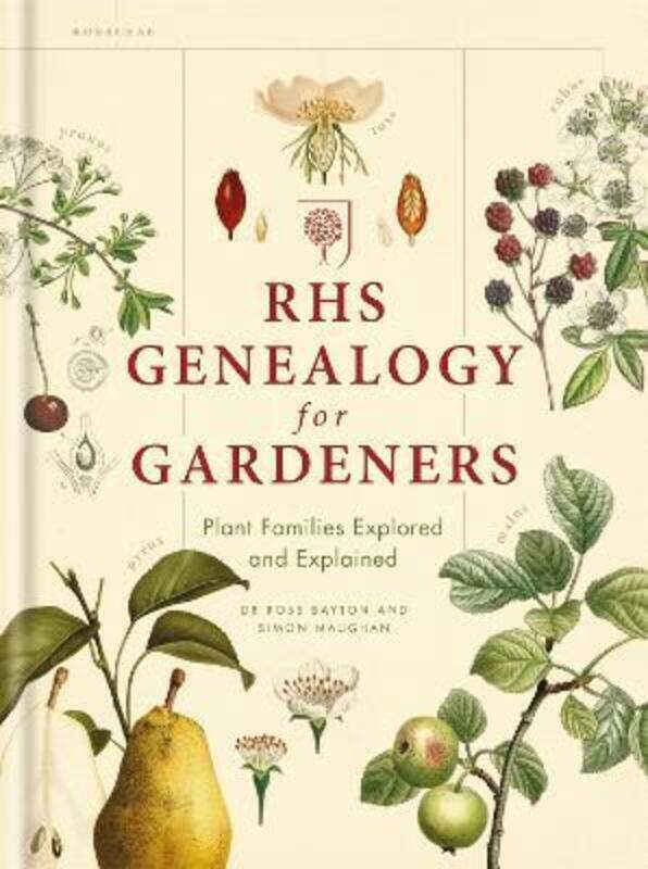 

RHS Genealogy for Gardeners: Plant Families Explored & Explained,Hardcover,ByMaughan, Simon - Bayton, Dr Ross