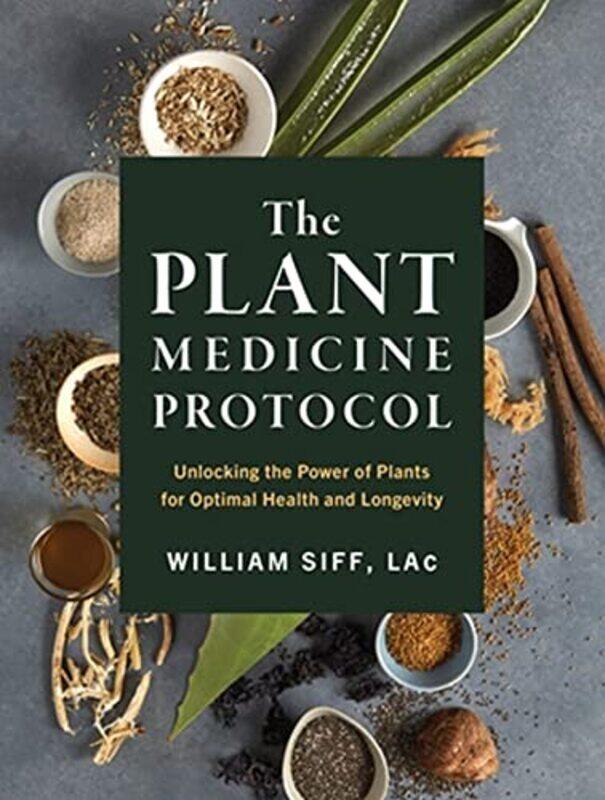 

Whole Plant Protocol By Siff William - Hardcover