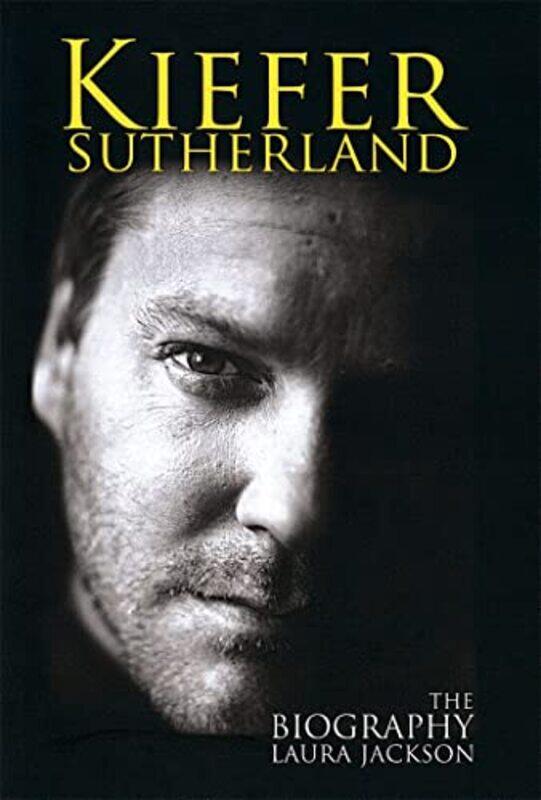 

Kiefer Sutherland by Alistair Bryce-Clegg-Paperback