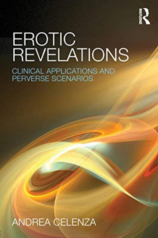 

Erotic Revelations by Andrea Celenza-Paperback