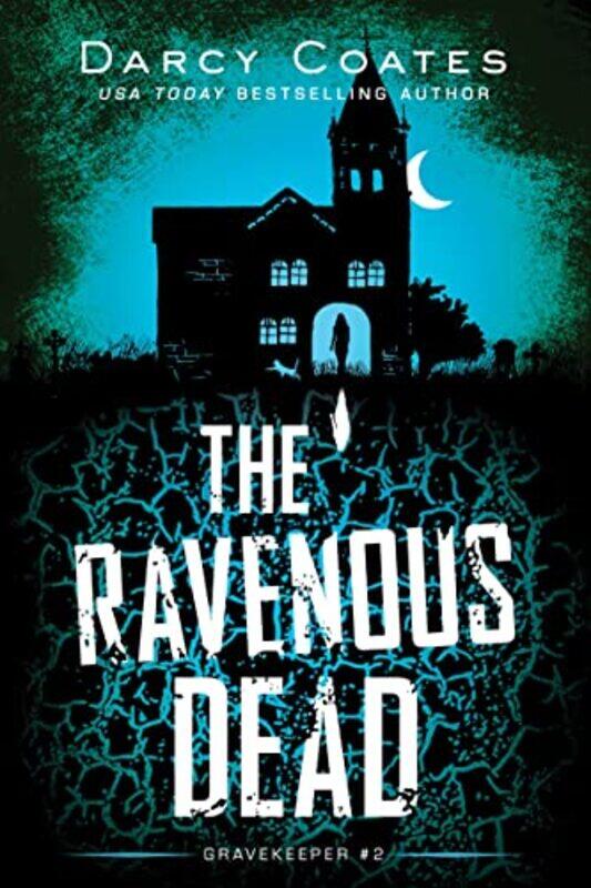 

The Ravenous Dead by Darcy Coates-Paperback