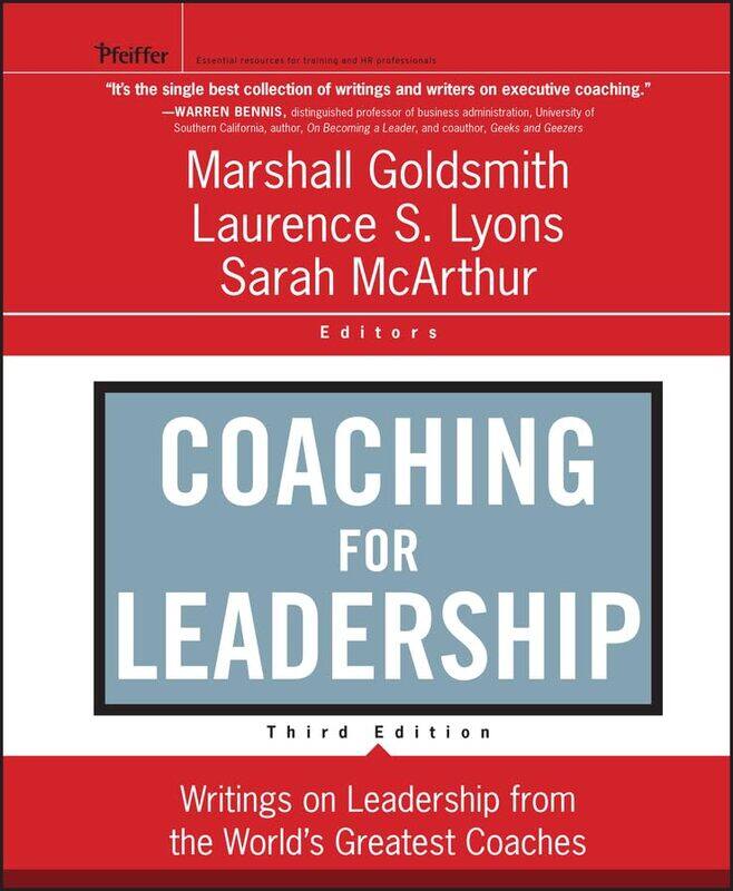 

Coaching for Leadership by Marshall Consultant to Fortune 500 Corporations GoldsmithLaurence S Metacorp LyonsSarah McArthur-Hardcover