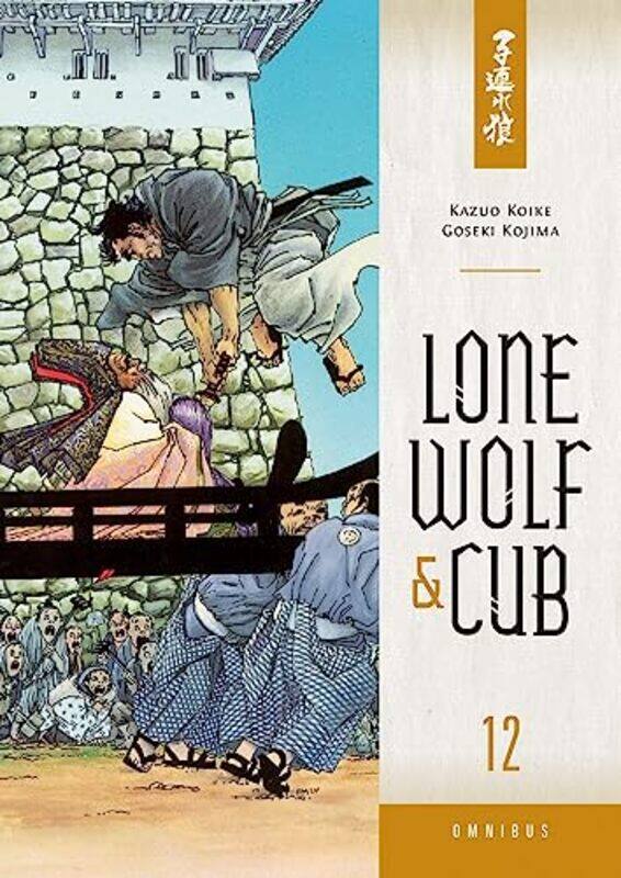 

Lone Wolf And Cub Omnibus Volume 12 By Koike, Kazuo - Kojima, Goseki - Paperback