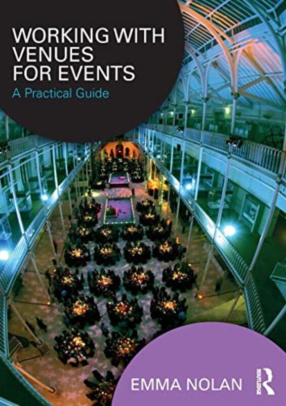 

Working with Venues for Events by Emma University of Chichester, Business School Delaney-Paperback