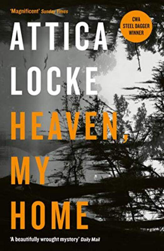

Heaven My Home by Attica Locke-Paperback