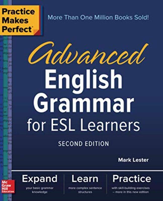 

Practice Makes Perfect Advanced English Grammar for ESL Learners Second Edition by Abi Elphinstone-Paperback