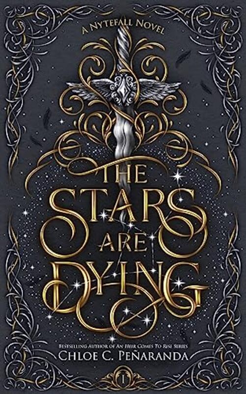 The Stars Are Dying Nytefall Book 1 by Penaranda, Chloe C Paperback