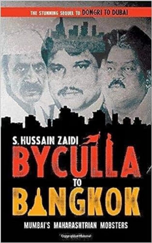 Byculla to Bangkok by Zaidi S. Hussain - Paperback