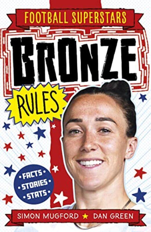 

Bronze Rules,Paperback,by:Mugford, Simon - Green, Dan - Football Superstars