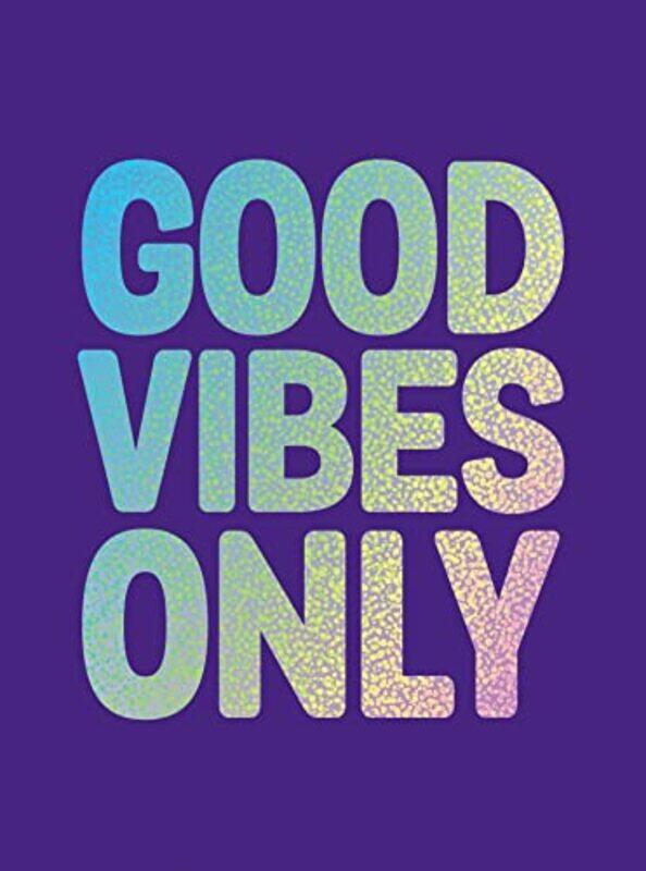 

Good Vibes Only by Battersea Dogs Cats Home-Hardcover
