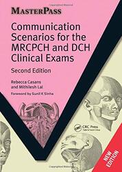 Communication Scenarios For The Mrcpch And Dch Clinical Exams By Casans, Rebecca - Lal, Mithilesh Paperback