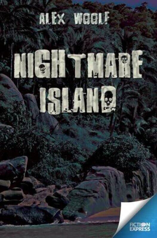 

Nightmare Island by Alex Woolf-Paperback