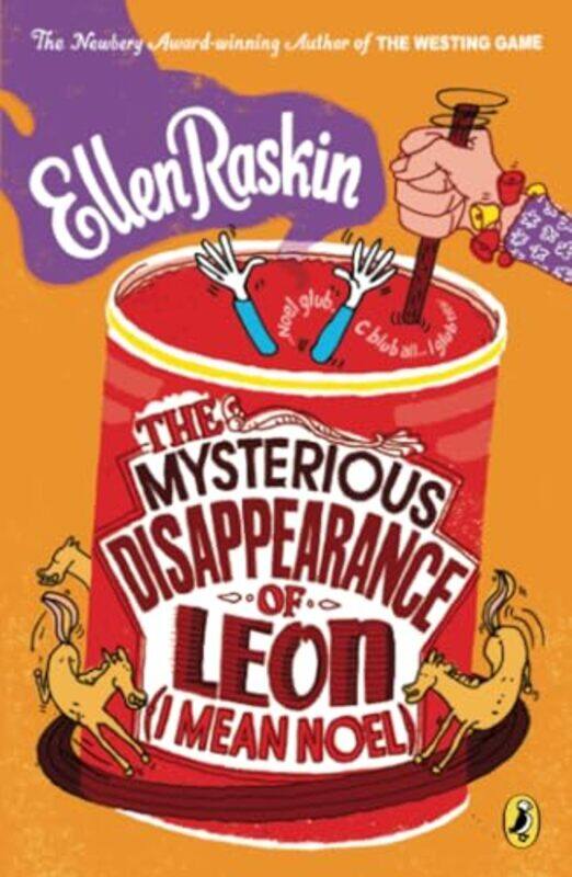 

The Mysterious Disappearance of Leon I Mean Noel by Ellen Raskin-Paperback