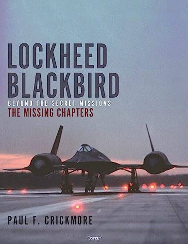 

Lockheed Blackbird by Paul F Crickmore-Hardcover