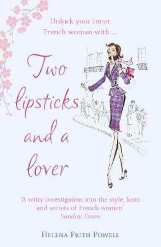 

Two Lipsticks and a Lover.paperback,By :Helena Frith Powell