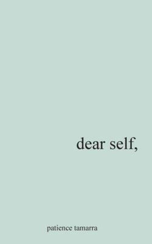 

Dear Self,,Paperback,ByDavis, Patience Tamarra