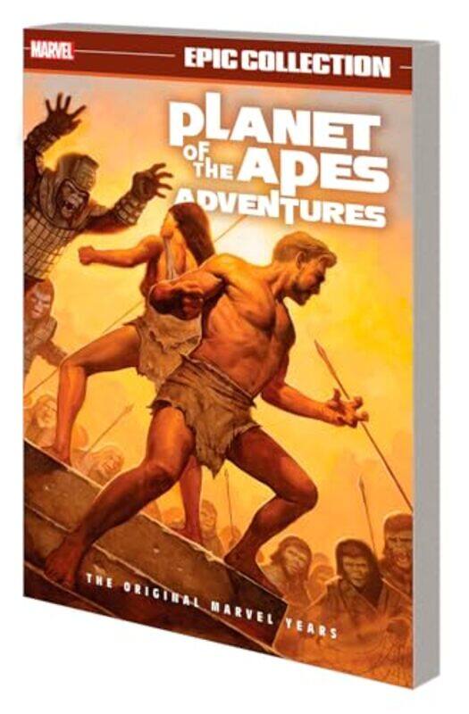 

Planet of The Apes Adventures Epic Collection The Original Marvel Years by Gerry ConwayDoug MoenchMike Ploog-Paperback