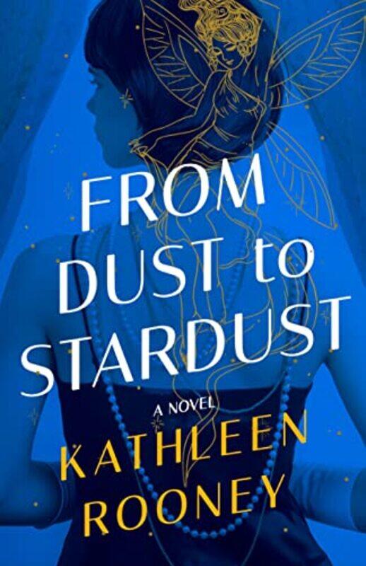 

From Dust to Stardust by Kathleen Rooney-Paperback