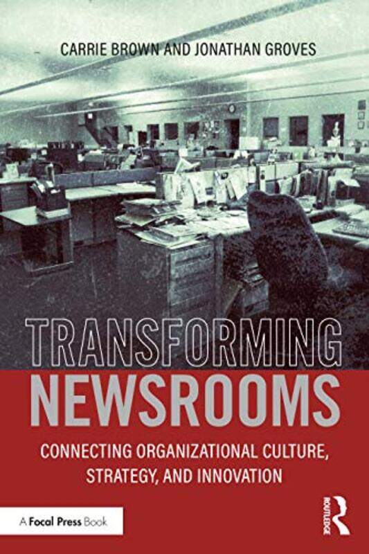 

Transforming Newsrooms by Tom Wright-Paperback