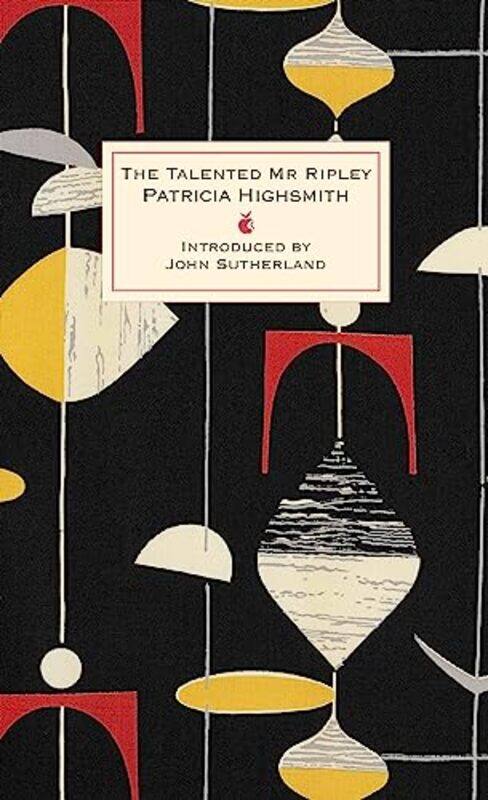 

The Talented Mr Ripley: A Virago Modern Classic,Hardcover,by:Highsmith, Patricia - Sutherland, John