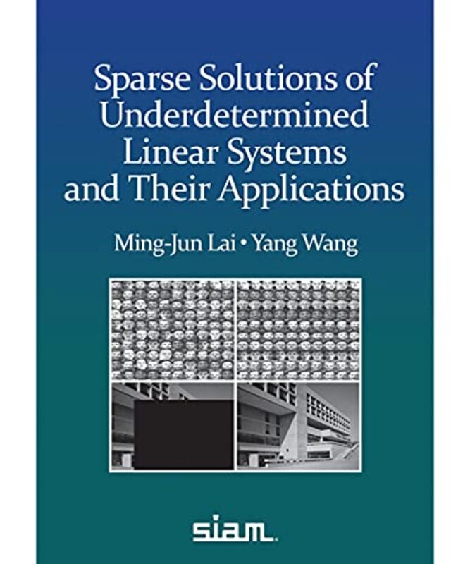 

Sparse Solutions of Underdetermined Linear Systems by Michael Price-Paperback