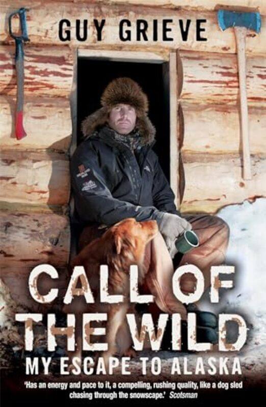 

Call of the Wild by Guy Grieve-Paperback