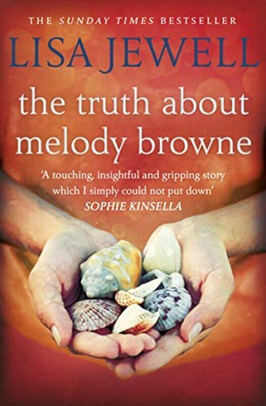 

The Truth About Melody Browne: From the number one bestselling author of The Family Upstairs , Paperback by Jewell, Lisa