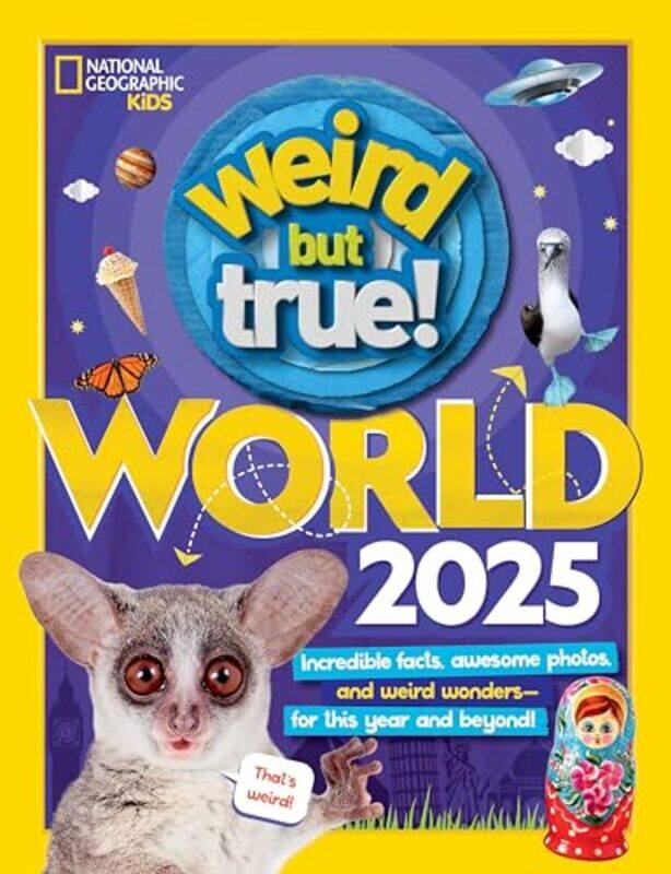 

Weird But True World 2025 By National Geographic Kids - Paperback