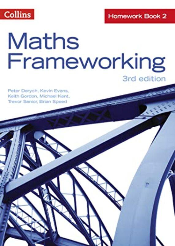 

KS3 Maths Homework Book 2 by Peter DerychKevin EvansKeith GordonMichael KentTrevor SeniorBrian Speed-Paperback