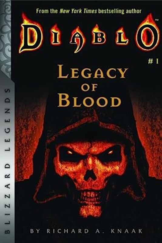 Diablo: Legacy Of Blood: Legacy Of Blood By Knaak, Richard A Paperback