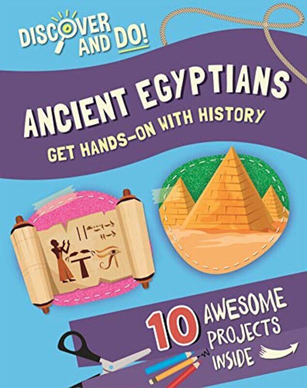 

Discover and Do Ancient Egyptians by Jane Lacey-Hardcover