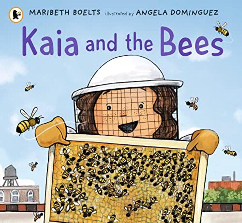 

Kaia and the Bees by Maribeth BoeltsAngela Dominguez-Paperback