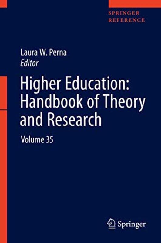 

Higher Education Handbook of Theory and Research by Laura W Perna-Hardcover